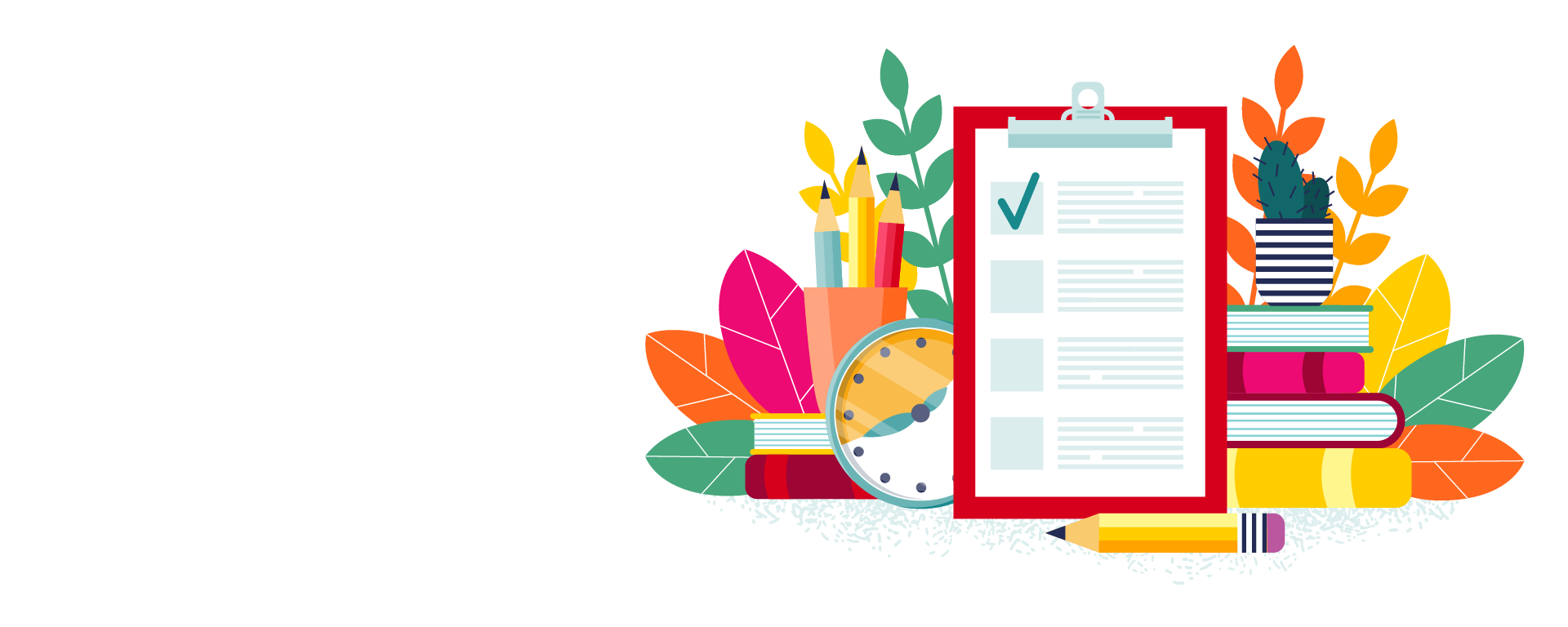 White background with clipboard holding a checklist, surrounded by books, plants, pencils and a clock.